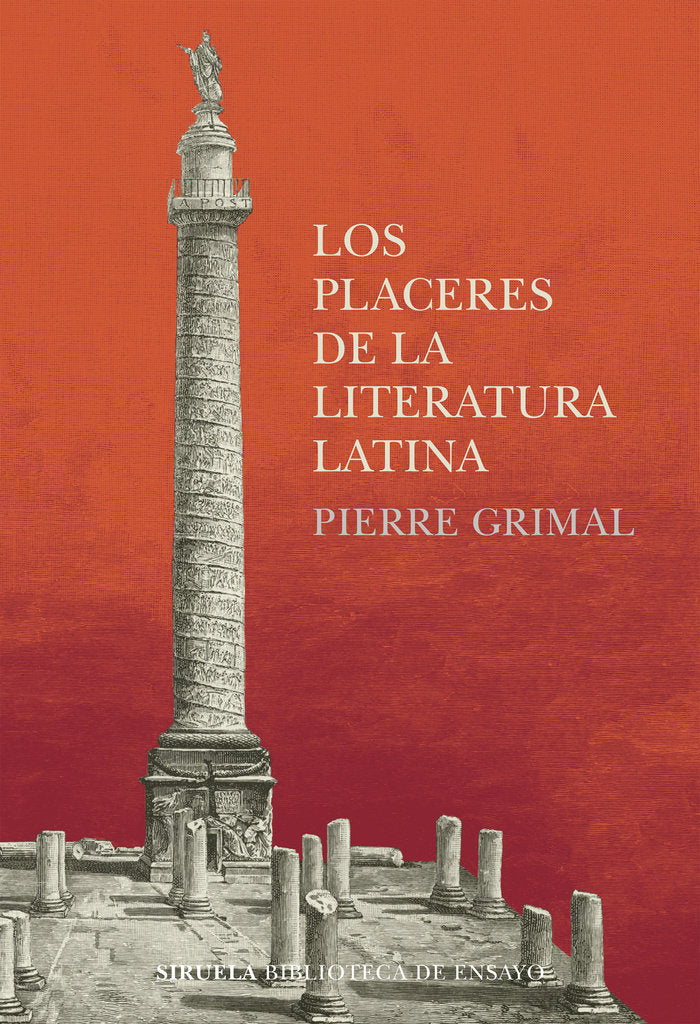 Los placeres de la literatura latina, de GRIMAL,PIERRE | portada del libro