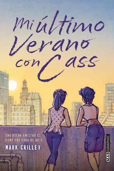 MI ULTIMO VERANO CON CASS, de CRILLEY, MARCK | portada del libro