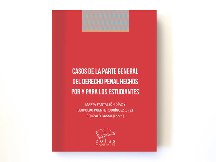 Casos de la parte general del derecho penal hechos por y para los estudiantes, de PUENTE RODRIGUEZ, LEOPOLDO | portada del li