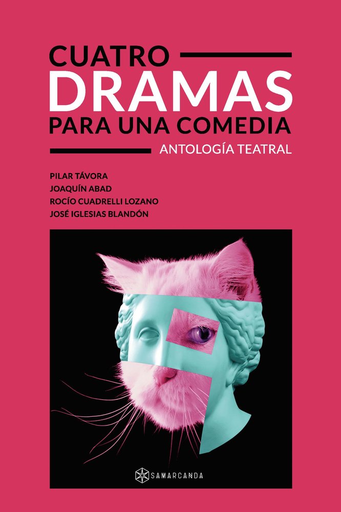 CUATRO DRAMAS PARA UNA COMEDIA, de JOSE IGLESIAS BLANDON | portada del libro