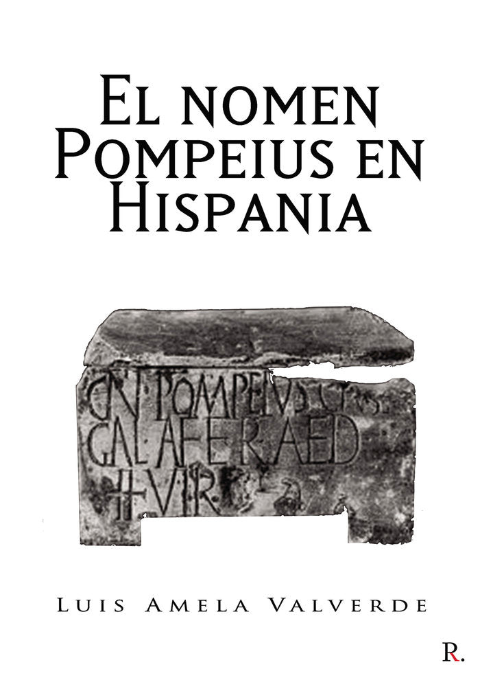 El nomen Pompeius en Hispania, de Amela Valverde, Luis | portada del libro