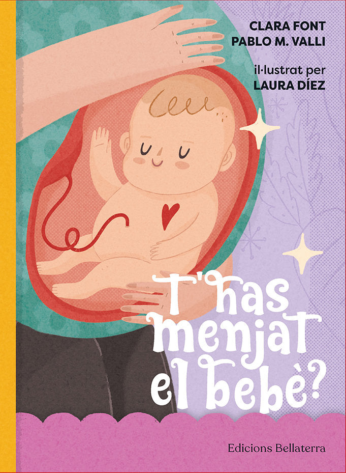 THAS MENJAT EL BEBE, de Clara Font#Pablo M Valli#Laura Diez | portada del libro