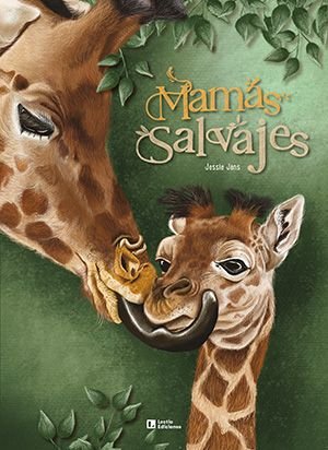 MADRES SALVAJES, de JANS, JESSIE | portada del libro