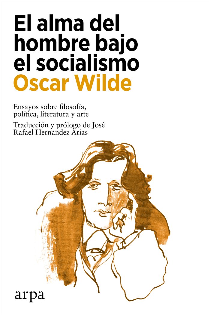 EL ALMA DEL HOMBRE BAJO EL SOCIALISMO, de WILDE, OSCAR | portada del libro