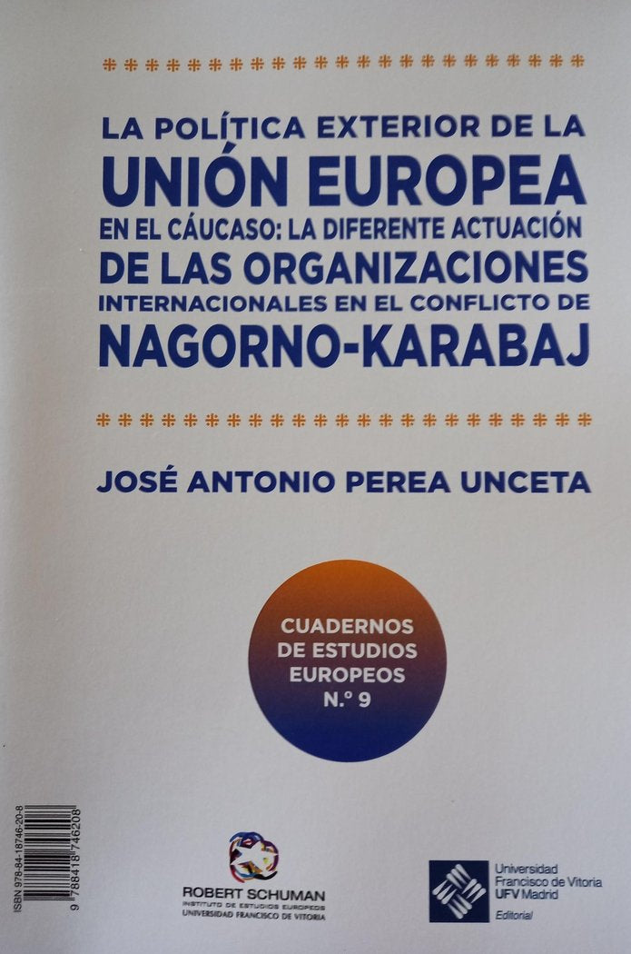 LA POLITICA DE LA UNION EUROPEA EN EL CAUCASO, de PEREA UNCETA, JOSE ANTONIO | portada del libro