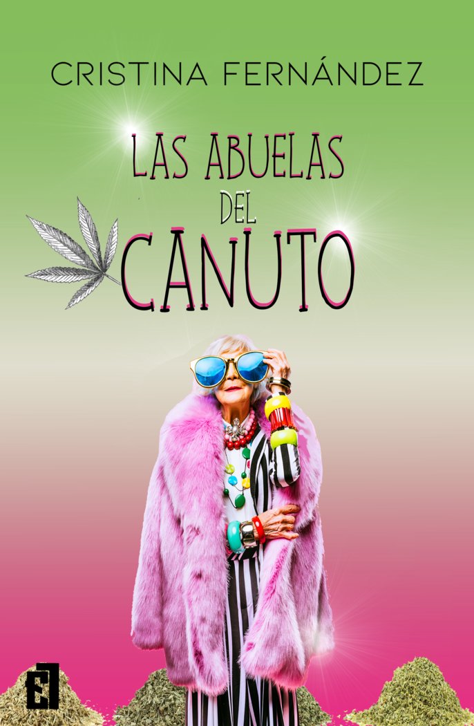 Las abuelas del canuto, de Fernández, Cristina | portada del libro