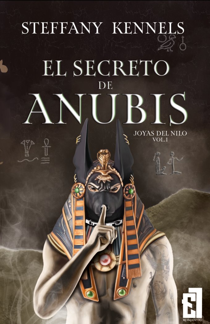 El secreto de Anubis, de Kennels, Steffany | portada del libro