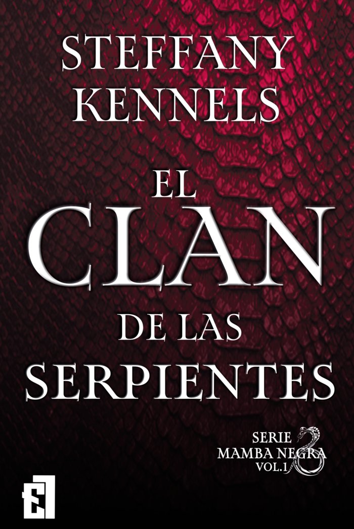 El clan de las serpientes, de Kennels, Steffany | portada del libro