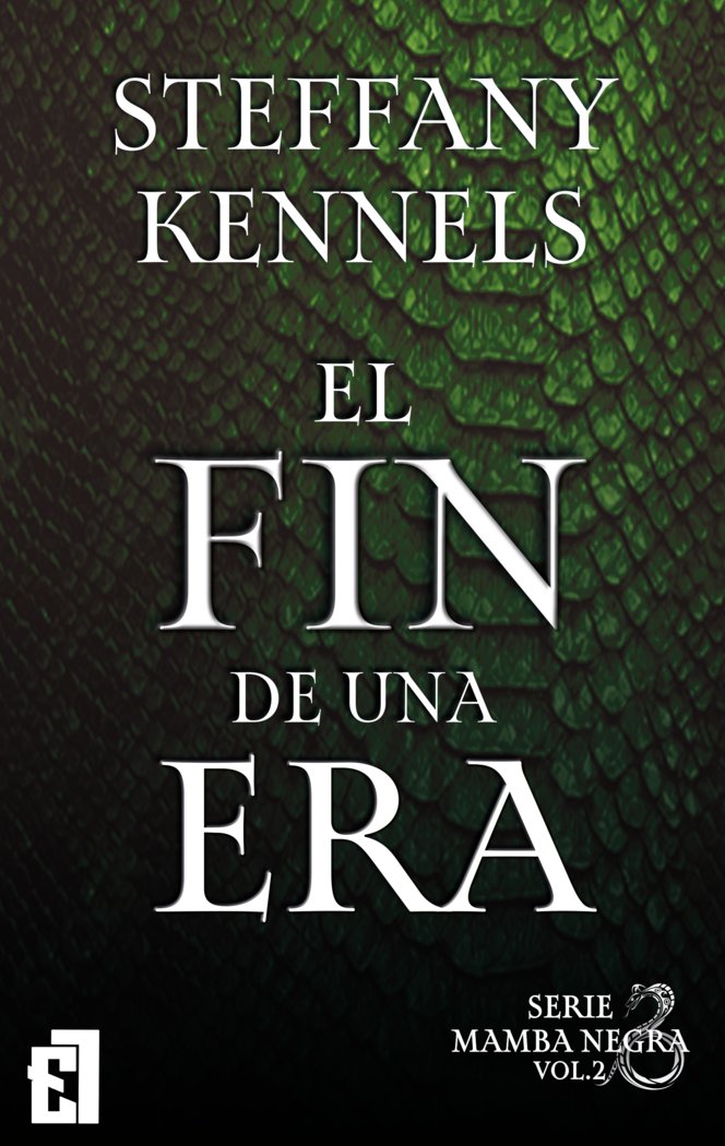 EL FIN DE UNA ERA, de Kennels, Steffany | portada del libro