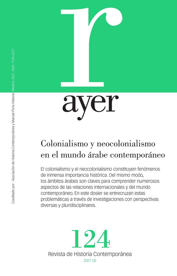 REVISTA AYER 124 COLONIALISMO Y NEOCOLONIALISMO EN MUNDO AR, de RAMOS TOLOSA, JORGE | portada del libro