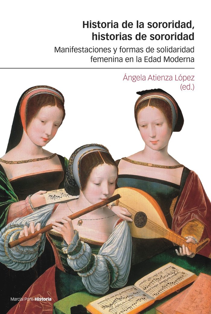 Historia de la sororidad, historias de sororidad, de ATIENZA LOPEZ, ANGELA | portada del libro