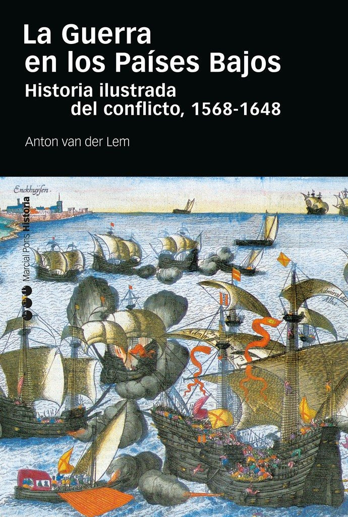 LA GUERRA EN LOS PAISES BAJOS, de VAN DER LEM, ANTON | portada del libro