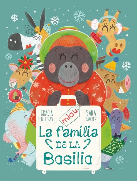 LA FAMILIA DE LA BASILIA, de IGLESIAS LODARES, GRACIA | portada del libro