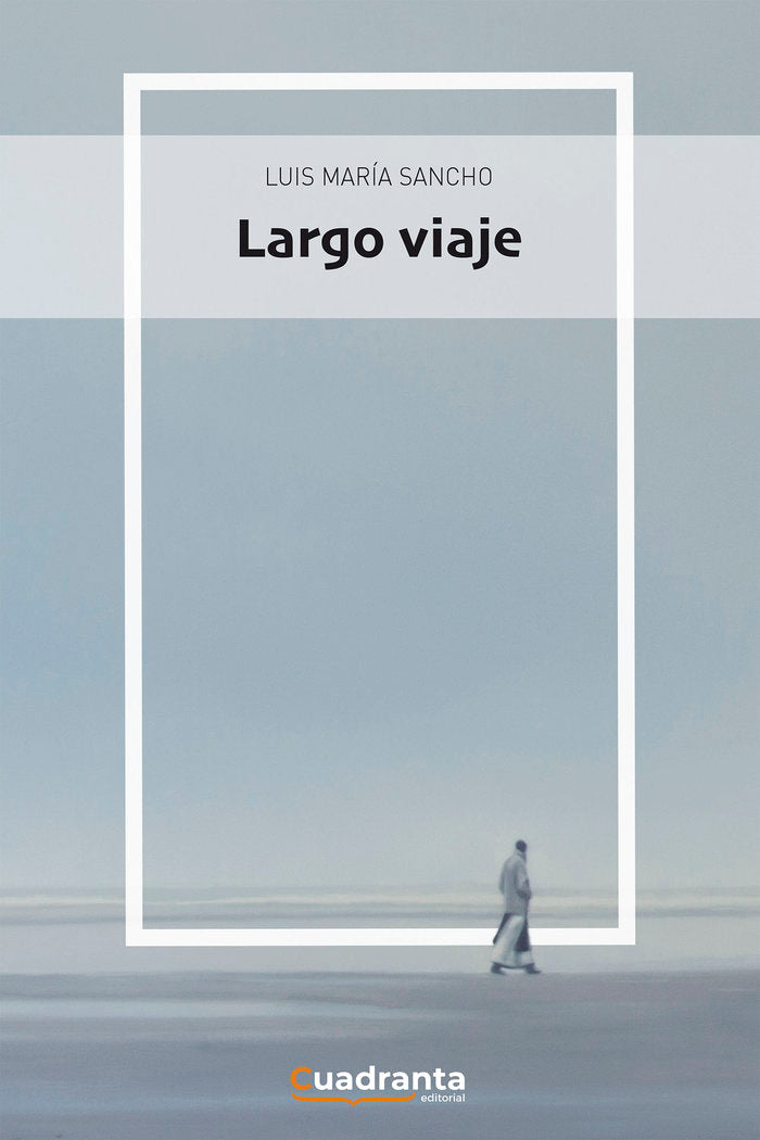 LARGO VIAJE, de SANCHO PÉREZ, LUIS MARIA | portada del libro