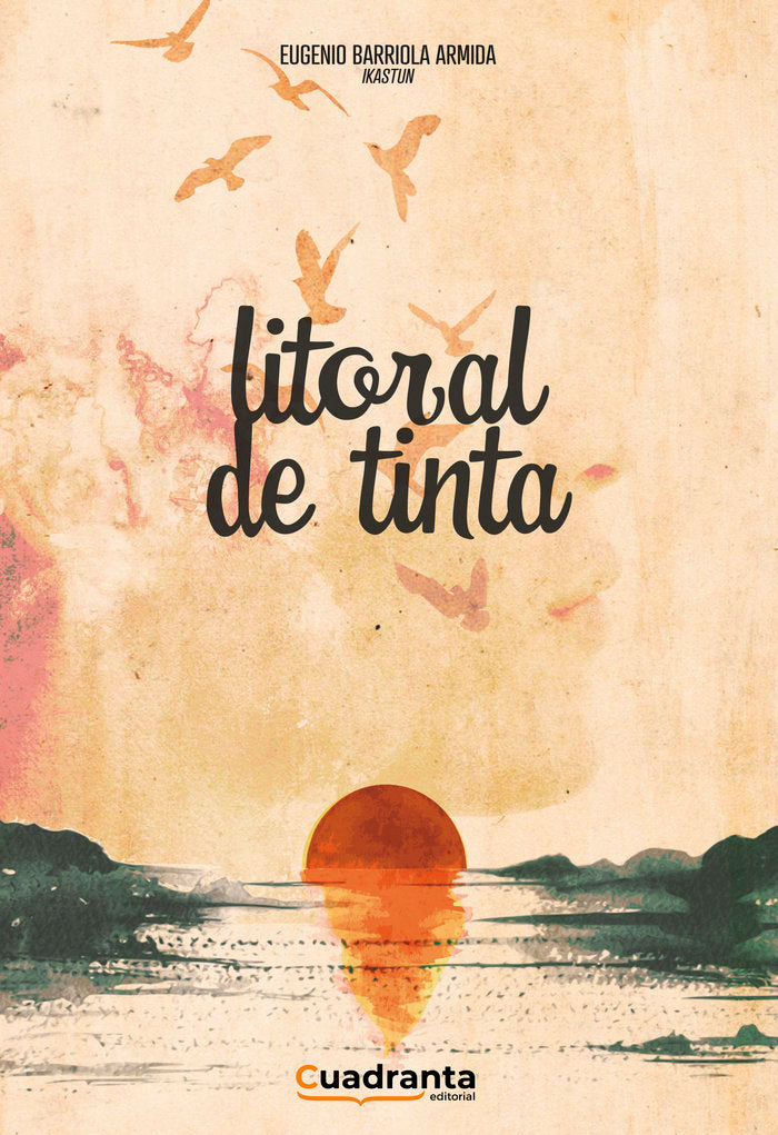 LITORAL DE TINTA, de BARRIOLA ARMIDA, EUGENIO | portada del libro