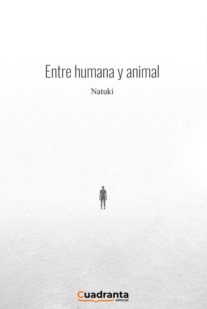 Entre humana y animal, de Camodeca, Natalia | portada del libro