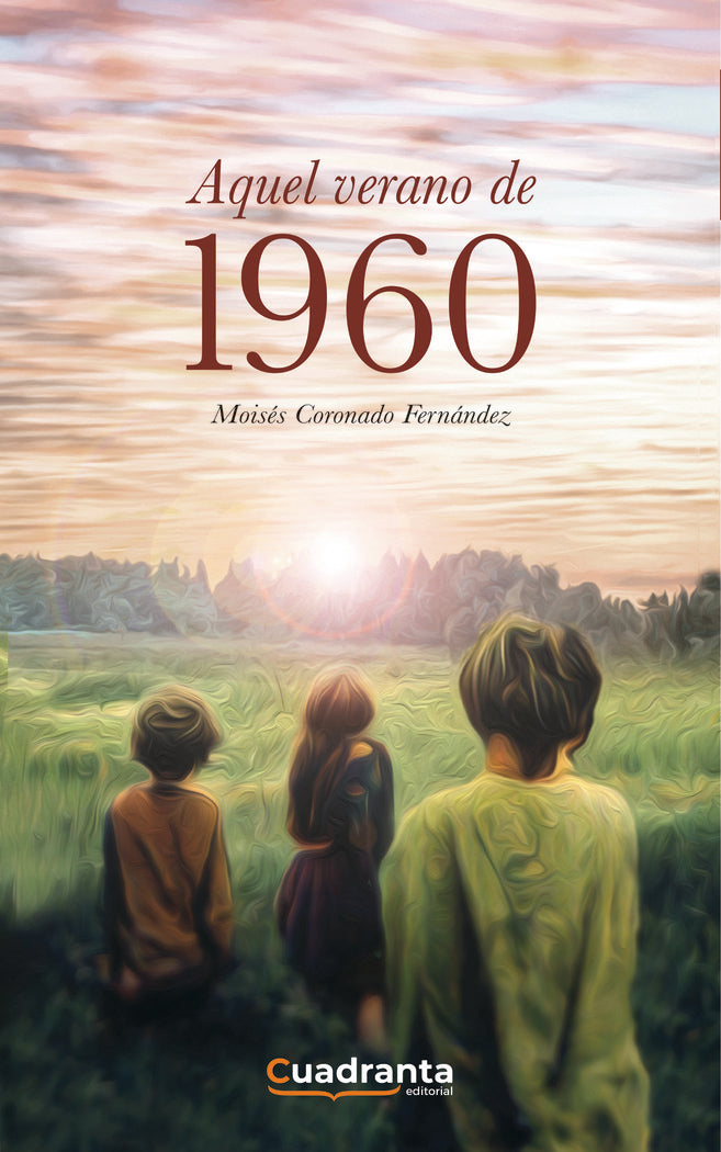 Aquel verano de 1960, de Coronado Fernández, Moisés | portada del libro