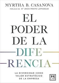 PODER DE LA DIFERENCIA, EL, de CASANOVA, MYRTHA B. | portada del libro