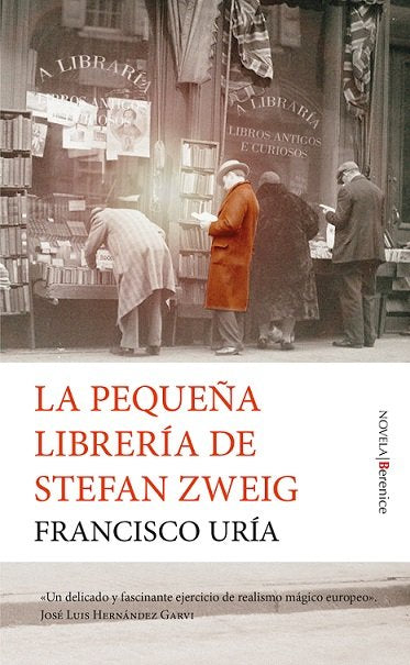 PEQUEÑA LIBRERIA DE STEFAN ZWEIG, LA, de URIA, FRANCISCO | portada del libro