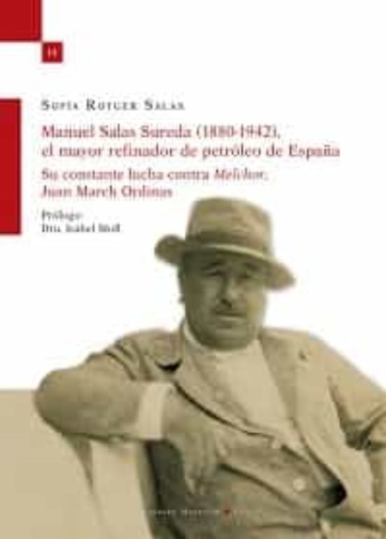 MANUEL SALAS SUREDA 1880 1942 EL MAYOR REFINADOR DE PETROL, de ROTGER SALAS, SOFIA | portada del libro