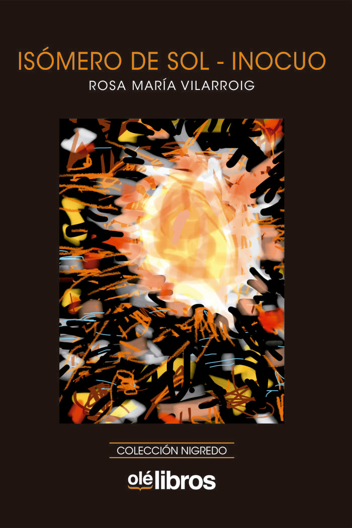 Isómero de Sol - Inocuo, de Vilarroig Colomé, Rosa María | portada del libro