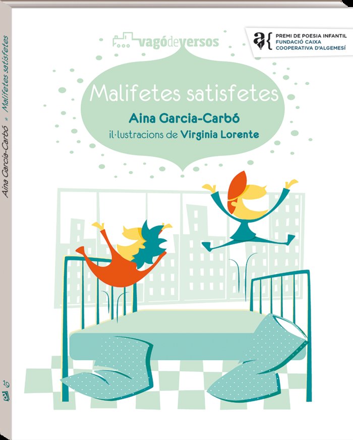 Malifetes satisfetes, de GARCIA-CARBO, AINA | portada del libro