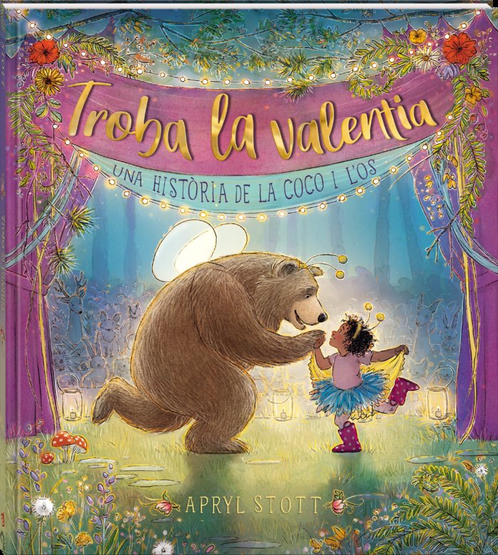 TROBA LA VALENTIA, de STOTT, APRYL | portada del libro