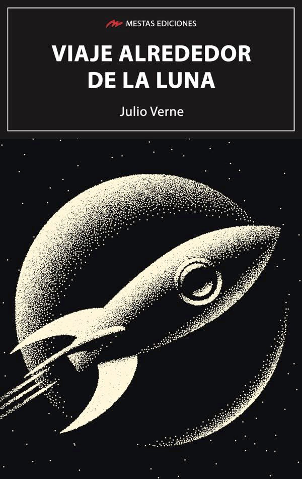 VIAJE ALREDEDOR DE LA LUNA, de VERNE,JULIO | portada del libro