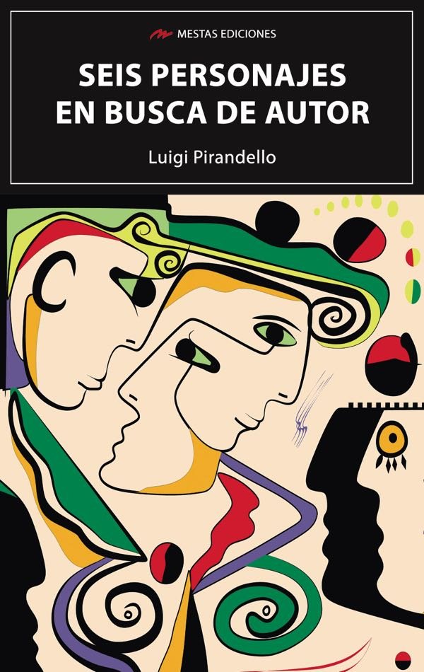SEIS PERSONAJES EN BUSCA DE AUTOR, de PIRANDELLO,LUIGI | portada del libro