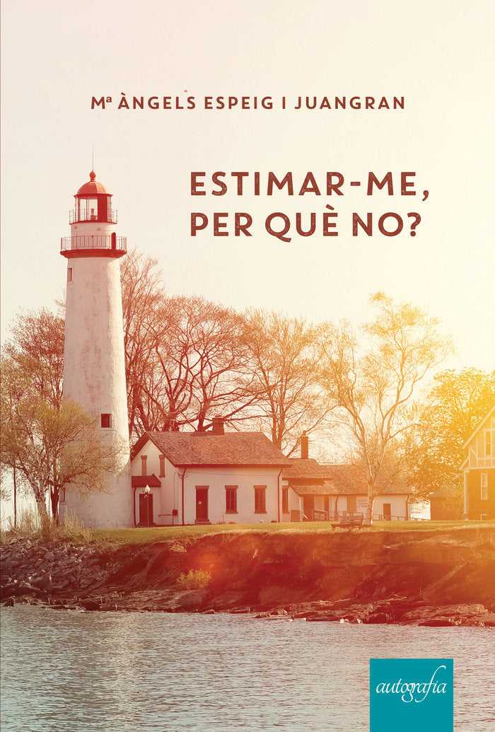 Estimar-me, per què no?, de Espeig i Juangran, Mª Àngels | portada del libro