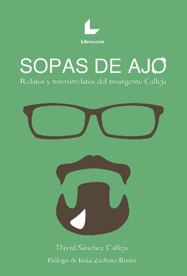 SOPAS DE AJO, de SANCHEZ CALLEJA, DAVID | portada del libro