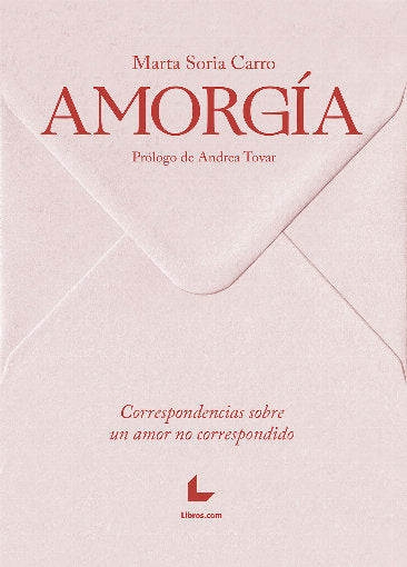 AMORGIA, de SORIA CARRO, MARTA | portada del libro