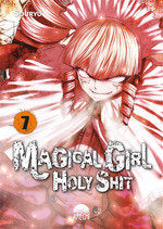 MAGICAL GIRL HOLY SHIT 07, de SOURYU | portada del libro