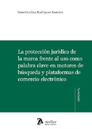 LA PROTECCION JURIDICA DE LA MARCA FRENTE AL USO COMO PALAB | portada del libro