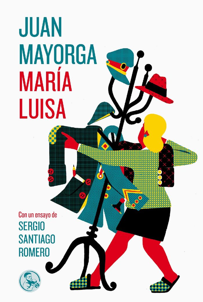 MARIA LUISA, de MAYORGA, JUAN | portada del libro