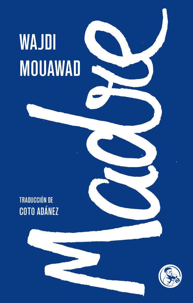 MADRE, de MOUAWAD, WAJDI | portada del libro