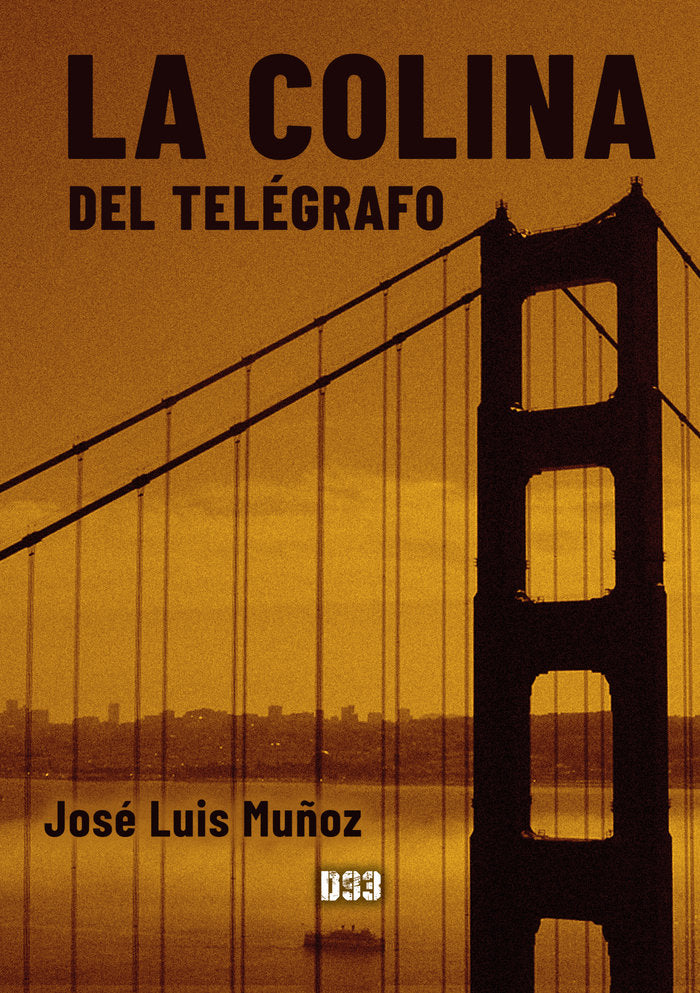 La colina del telégrafo, de Muñoz, José Luis | portada del libro