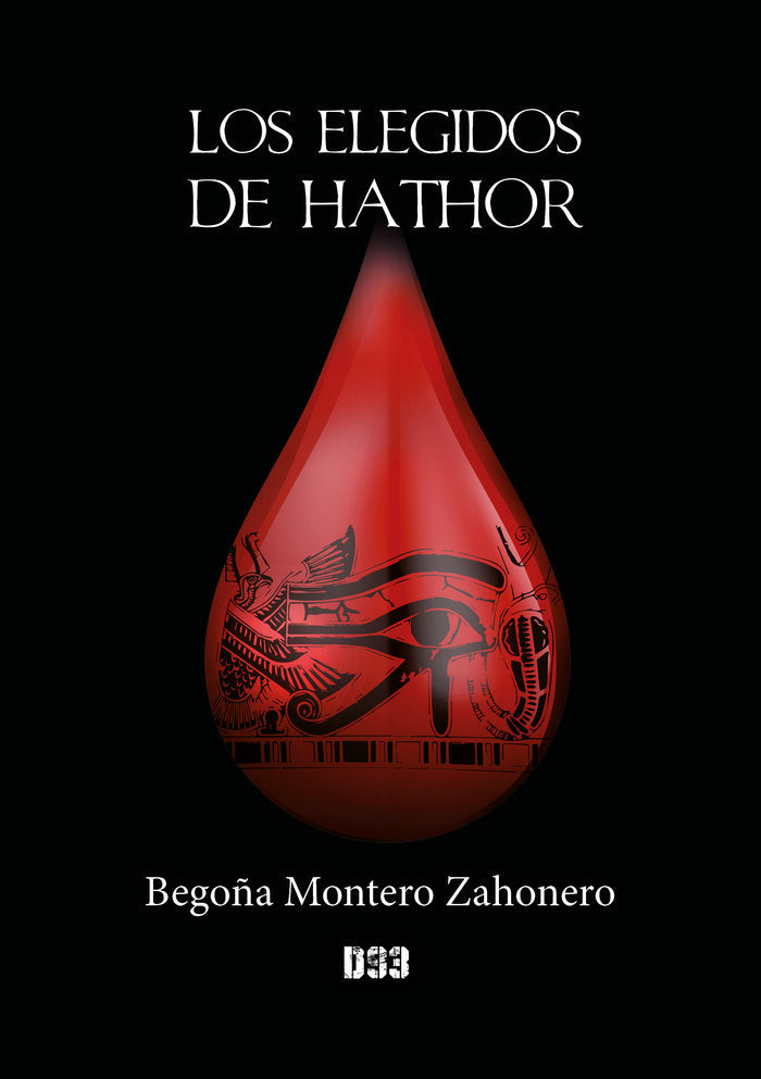 Los elegidos de Hathor, de Montero Zahonero, Begoña | portada del libro