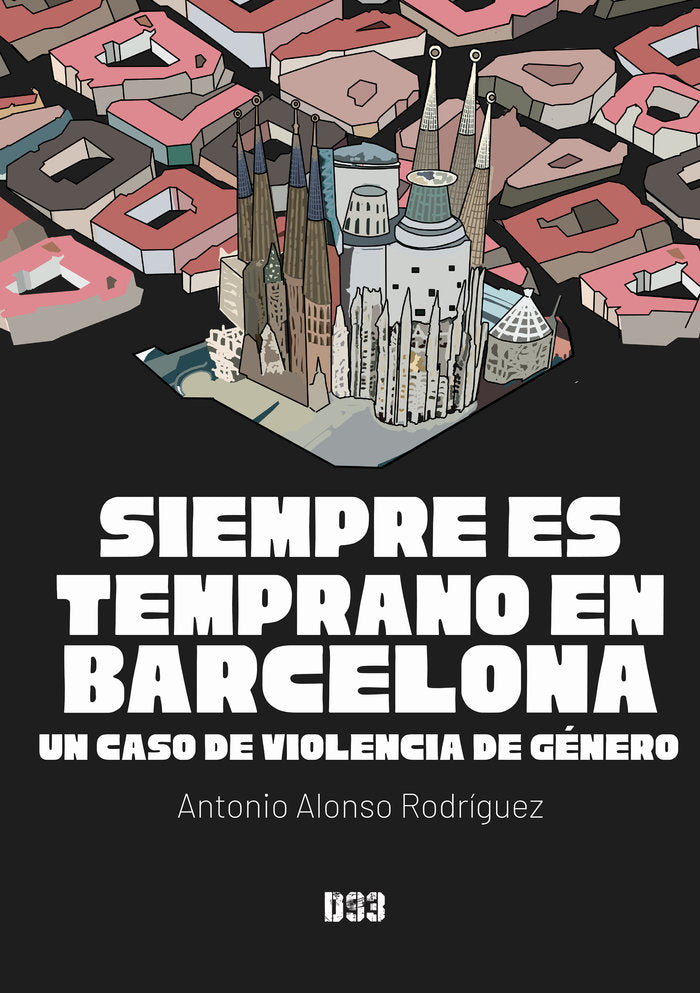 Siempre es temprano en Barcelona, de Alonso, Antonio | portada del libro