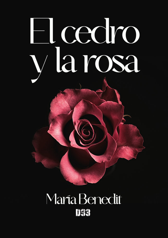 El cedro y la rosa, de Benedit Beltrán, María | portada del libro