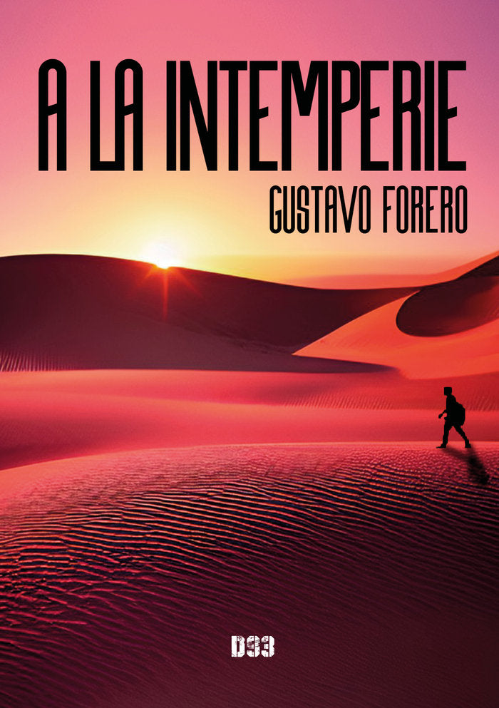 A la intemperie, de Forero, Gustavo | portada del libro