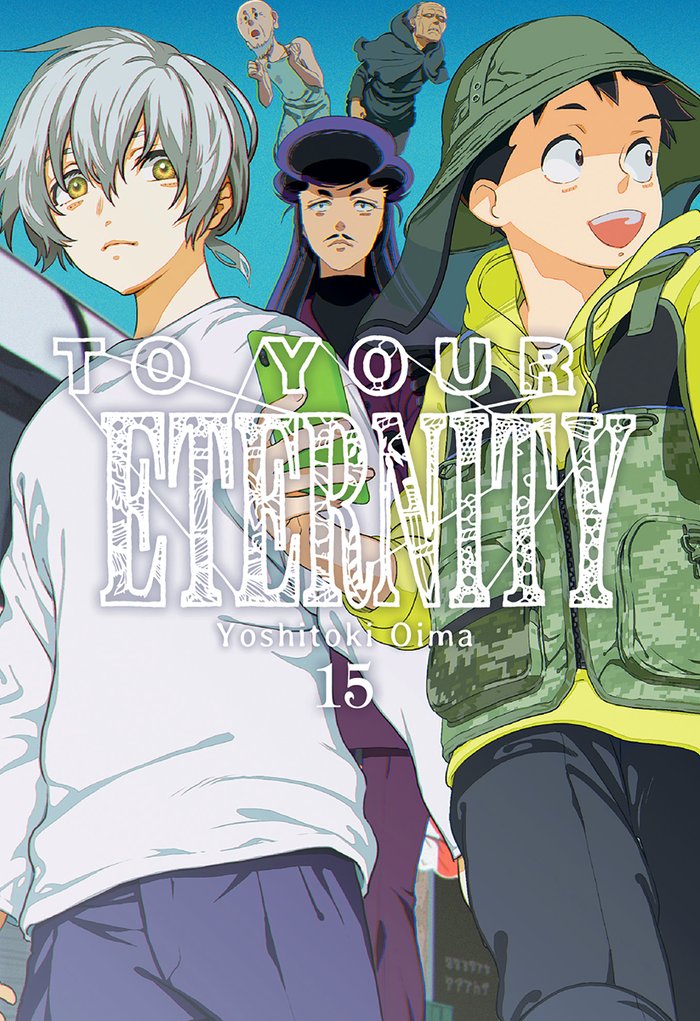 TO YOUR ETERNITY 15, de Yoshitoki, Oima | portada del libro