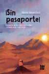 ¡SIN PASAPORTE!, de BARGOS CUCO, ALBERTO | portada del libro