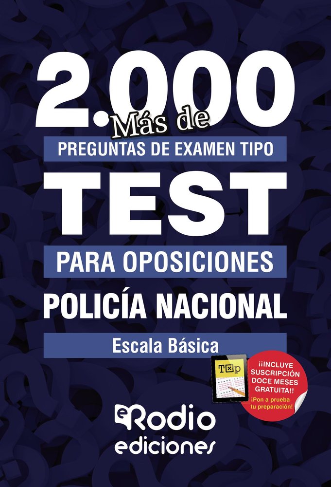 MAS DE DOS MIL PREGUNTAS PARA CUERPO NACIONAL DE P, de MIGUEL ANGEL ORTEGA PALOP | portada del libro