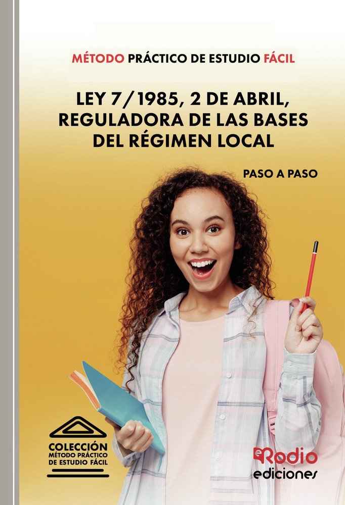 METODO PRACTICO DE ESTUDIO FACIL LEY 7/1985, DE 2 DE ABRIL,, de GARCIA VALDERREY, MIGUEL ANGEL | portada del libro