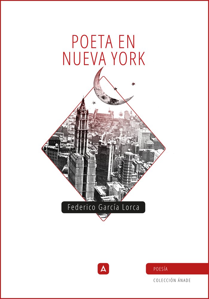 POETA EN NUEVA YORK, de FEDERICO GARCIA LORCA | portada del libro