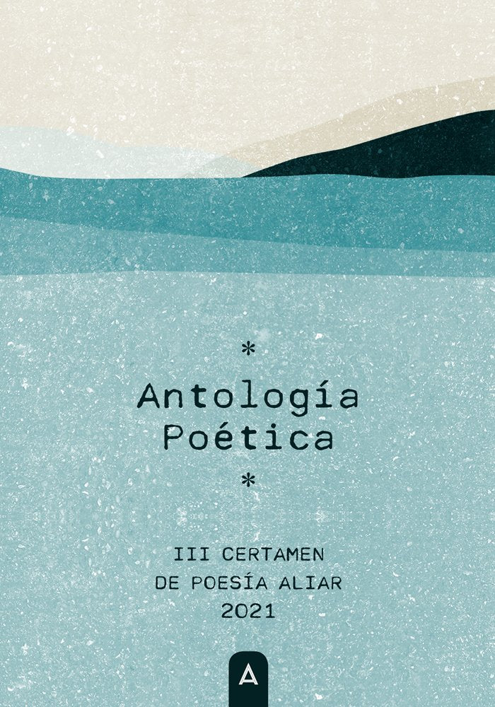 III CERTAMEN DE POESIA ALIAR ANTOLOGIA POETICA | portada del libro