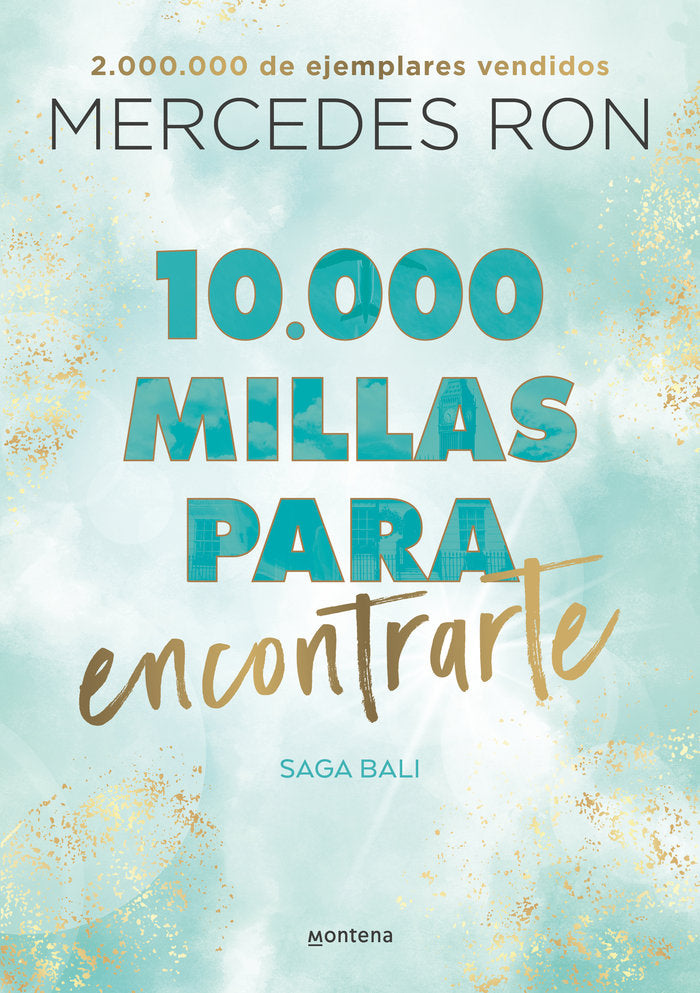 10.000 MILLAS PARA ENCONTRARTE (BALI 2), de RON, MERCEDES | portada del libro
