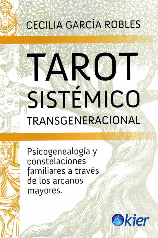 TAROT SISTEMATICO TRANSGENERACIONAL, de CECILIA GARCIA ROBLES | portada del libro