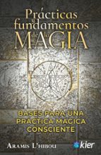 Prácticas y fundamentos de la Magia, de L'hibou | portada del libro